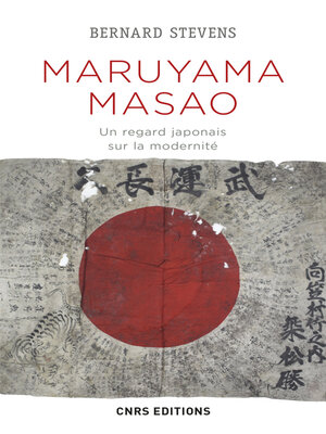 cover image of Maruyama Masao. Un regard japonais sur la modernité